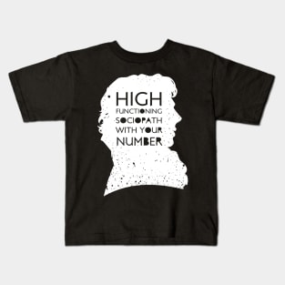 High Functioning Sociopath Kids T-Shirt